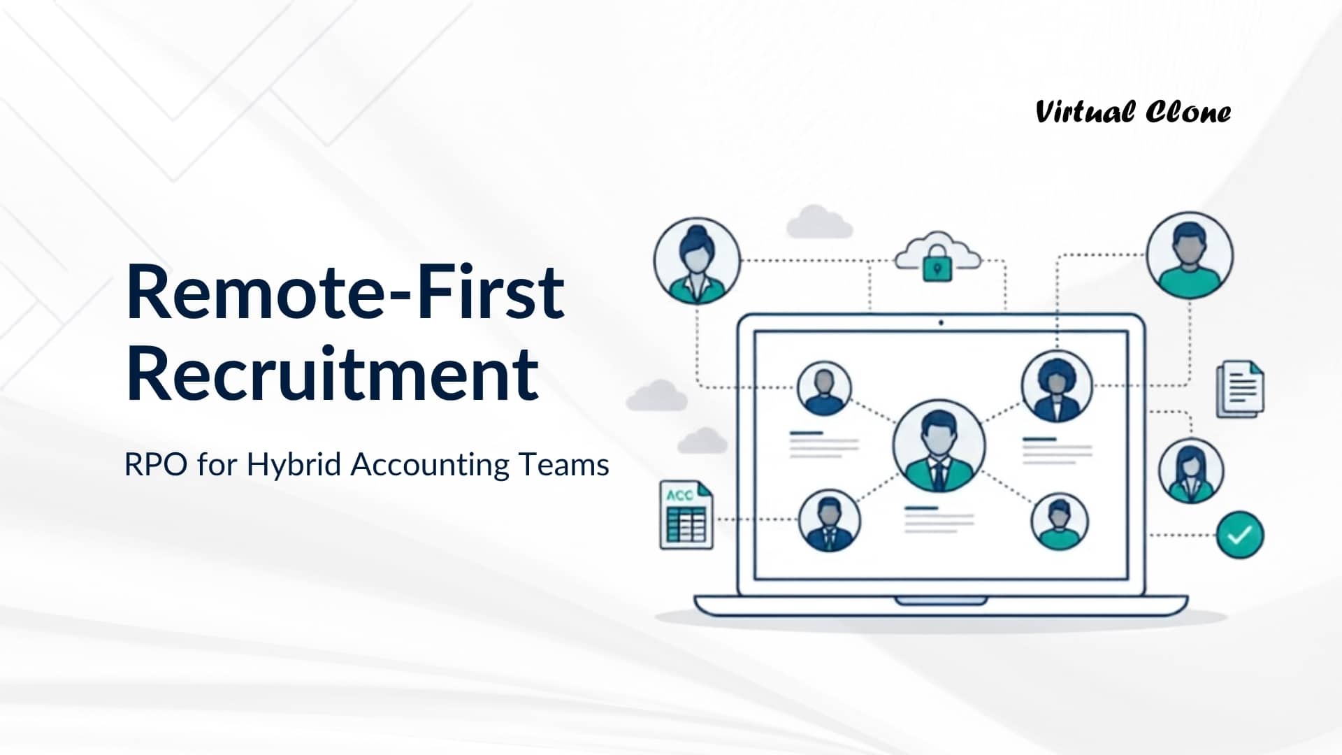 Remote-First Recruitment: How RPO Adapts to Hybrid Teams